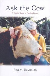 Ask the Cow: A Gentle Guide to Finding Peace