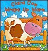 Clara Cow Wraps up Warm ((A Touch and Feel Book))