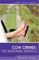 Cow Crimes and the Mustang Menace (Ruby Taylor Mystery Series #3)