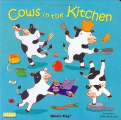 Cows in the Kitchen (Classic Books With Holes)