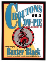 Croutons on a Cow Pie #2 (Volume II)