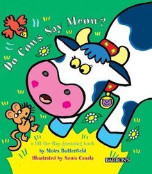 Do Cows Say Meow? (Animal Flappers Books)