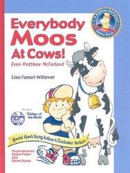Everybody Moos At Cows (A Matthew Mcfarland Series Book 1)