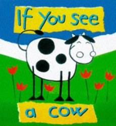 If You See a Cow