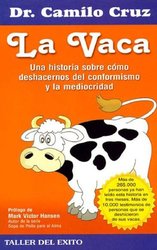 LA Vaca / The Cow (Spanish Edition)