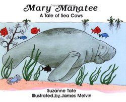 Mary Manatee: A Tale of Sea Cows