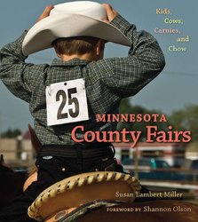 Minnesota County Fairs: Kids, Cows, Carnies, and Chow