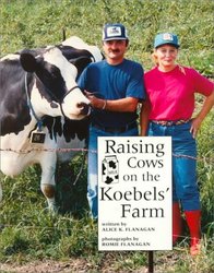 Raising Cows on the Koebels' Farm (Our Neighborhood)