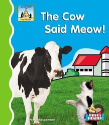 The Cow Said Meow! (First Words)