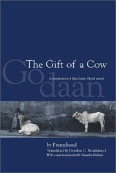The Gift of a Cow, Second Edition: A Translation from the Hindi Novel