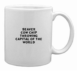 BEAVER Cow Chip Throwing Capital of the World Mug